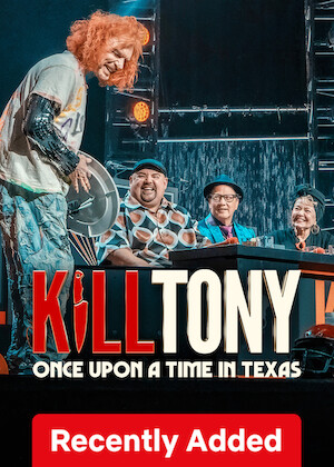 Kill Tony: Once Upon a Time in Texas poster